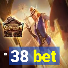 38 bet